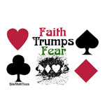 Faith Trumps Fear